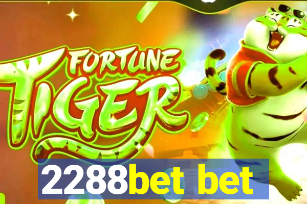 2288bet bet